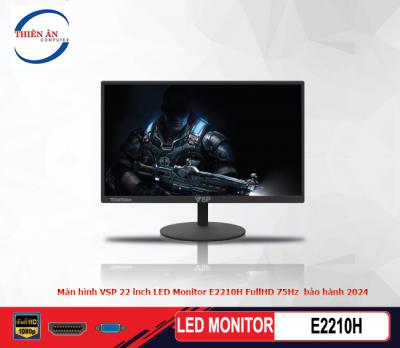 Màn hình VSP 22 inch LED Monitor E2210H FullHD